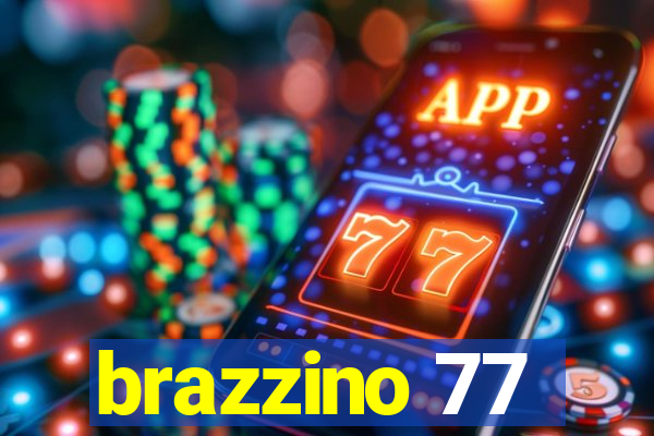 brazzino 77